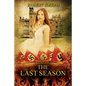 The Last Season - Paperback