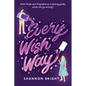 Every Wish Way - Paperback