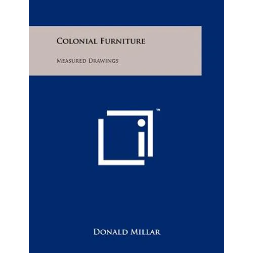 Colonial Furniture: Measured Drawings - Paperback