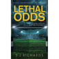 Lethal Odds - Paperback