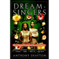 Dream Singers: The African American Way with Dreams - Hardcover