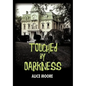 Touched by Darkness - Hardcover