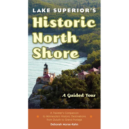 Lake Superior's Historic North Shore: A Guided Tour - Paperback