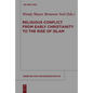 Religious Conflict from Early Christianity to the Rise of Islam - Paperback