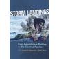Storm Landings: Epic Amphibious Battles in the Central Pacific - Paperback