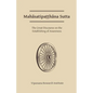 Mahasatipatthana Sutta: The Great Discourse on the Establishing of Awareness - Paperback