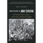 Death Blow to Jim Crow: The National Negro Congress and the Rise of Militant Civil Rights - Paperback