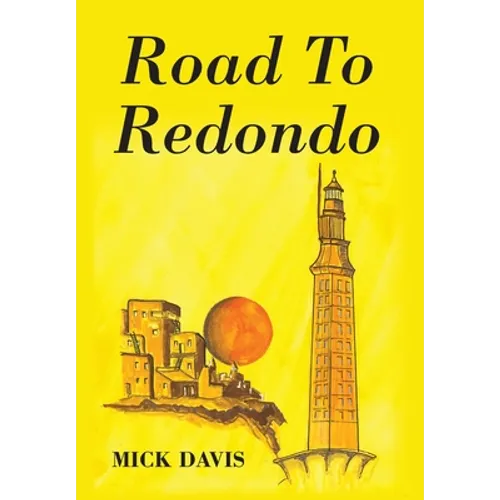 Road To Redondo - Hardcover