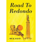 Road To Redondo - Hardcover