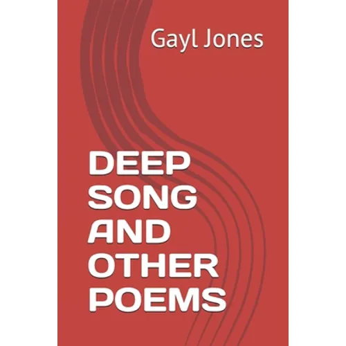 Deep Song and Other Poems - Paperback