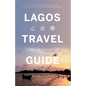 Lagos Travel Guide - Paperback