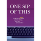 One Sip of This - Paperback