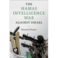 The Hamas Intelligence War against Israel - Paperback