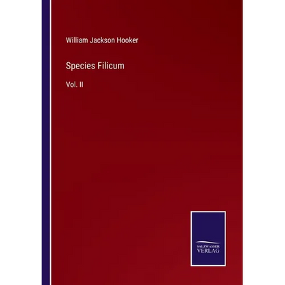 Species Filicum: Vol. II - Paperback