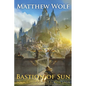 Bastion of Sun - Paperback