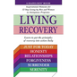 Living Recovery: Inspirational Moments for 12 Step Living - Paperback