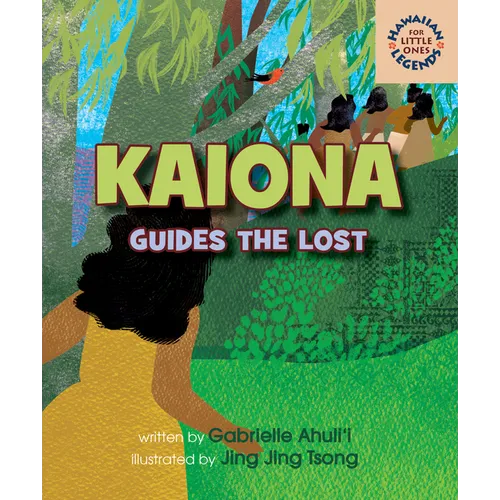 Kaiona Guides the Lost - Board Book