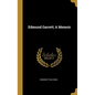 Edmund Garrett; A Memoir - Hardcover