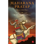 Maharana Pratap: Mewar's Rebel King - Paperback