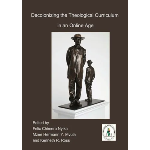 Decolonizing the Theological Curriculum in an Online Age - Paperback