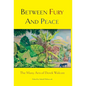 Between Fury and Peace: The Many Arts of Derek Walcott - Hardcover