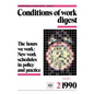 The hours we work: New work schedules in policy and practice (Conditions of work digest 2/90) - Paperback