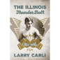 The Illinois ThunderBolt - Paperback
