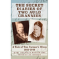 The Secret Diaries of Two Auld Grannies - Hardcover