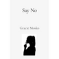 Say No - Paperback