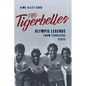 The Tigerbelles: Olympic Legends from Tennessee State - Hardcover