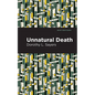 Unnatural Death - Hardcover