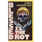 Blessed is the Rot - Hardcover