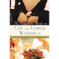 The Complete Guide to Gay and Lesbian Weddings - Paperback