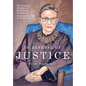 In Defense of Justice: The Greatest Dissents of Ruth Bader Ginsburg: Edited and Annotated for the Non-Lawyer - Hardcover