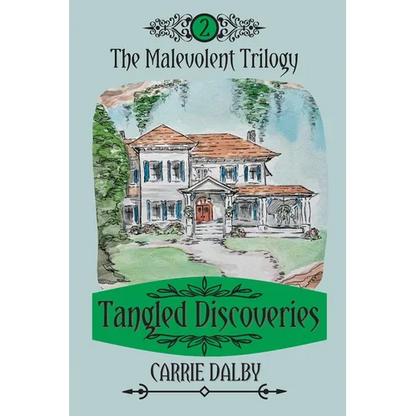 Tangled Discoveries: The Malevolent Trilogy 2 - Paperback
