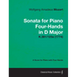 Sonata for Piano Four-Hands in D Major - A Score for Piano with Four Hands K.381/123a (1774) - Paperback