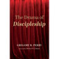 The Drama of Discipleship - Hardcover