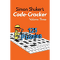 Simon Shuker's Code-Cracker, Volume Three - Paperback