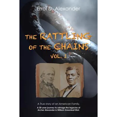 The Rattling of the Chains: Volume I - Paperback