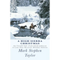 A High Sierra Christmas: An untold tale of Jeremiah Johnson - Paperback