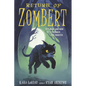 Return of Zombert - Hardcover