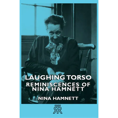 Laughing Torso - Reminiscences of Nina Hamnett - Hardcover