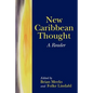 New Caribbean Thought: A Reader - Paperback
