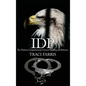 Idp: The Thirteen Components to Criminal Thinking and Behavior - Hardcover