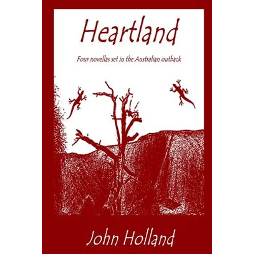 Heartland: Four novellas set in the Australian outback - Paperback