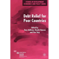 Debt Relief for Poor Countries - Paperback