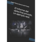 El informe del detective privado. Un ejemplo real. - Paperback