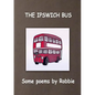 The Ipswich Bus - Paperback