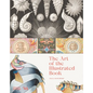 The Art of the Illustrated Book - Hardcover