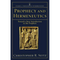 Prophecy and Hermeneutics: Toward a New Introduction to the Prophets - Paperback